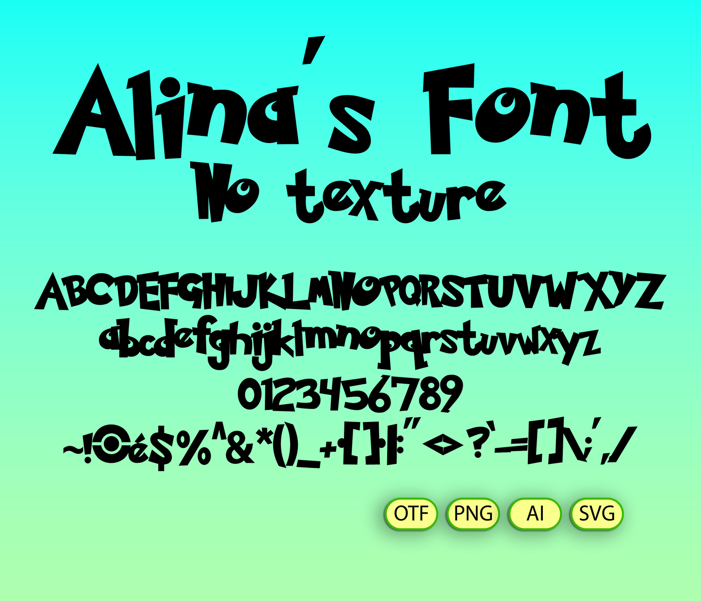 Display of 'Alina's Font' with text and symbols on a turquoise background